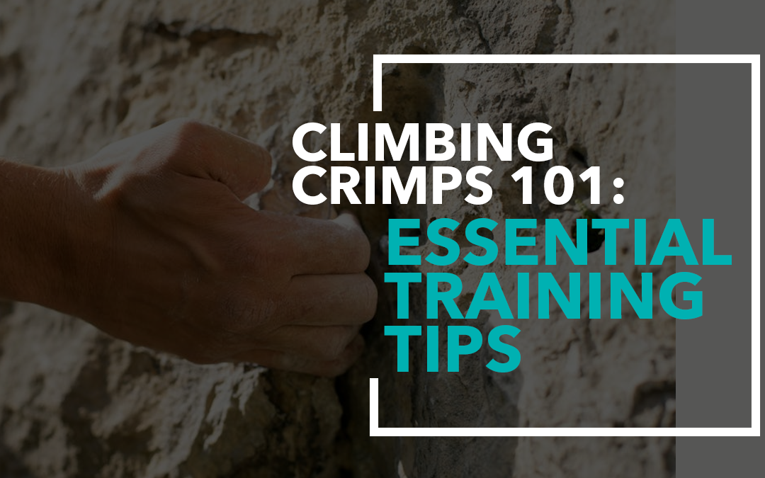 Crimp Climbing 101: The Essential Techniques and Training Tips